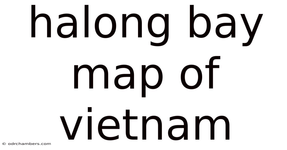 Halong Bay Map Of Vietnam