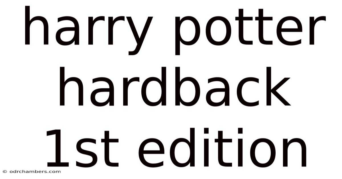 Harry Potter Hardback 1st Edition