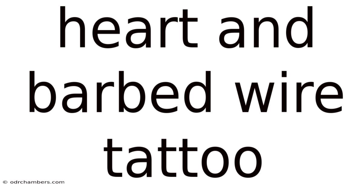 Heart And Barbed Wire Tattoo
