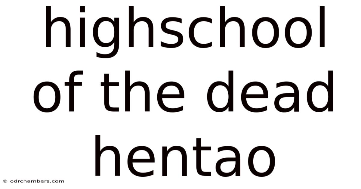 Highschool Of The Dead Hentao