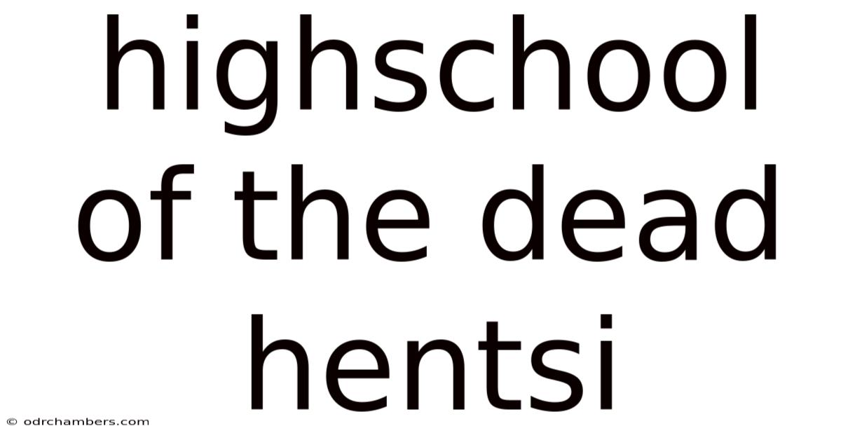 Highschool Of The Dead Hentsi