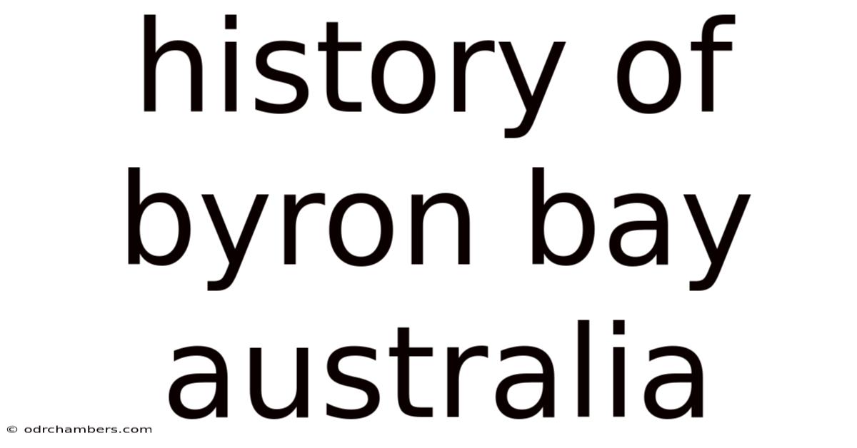 History Of Byron Bay Australia