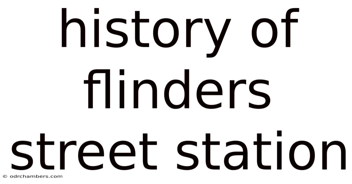 History Of Flinders Street Station
