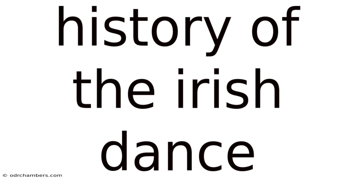 History Of The Irish Dance