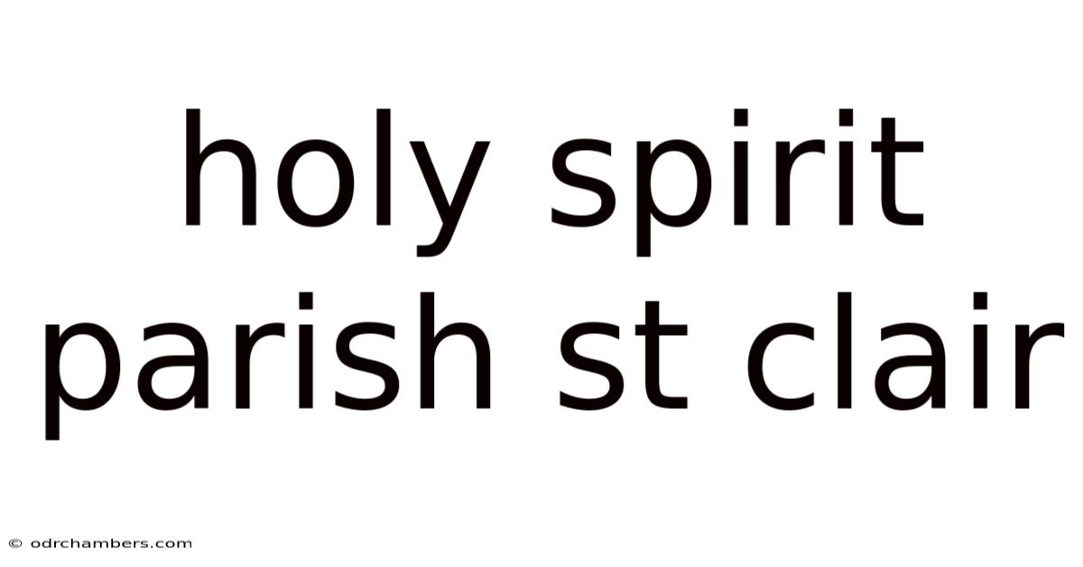 Holy Spirit Parish St Clair