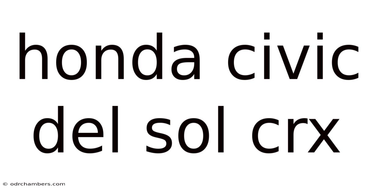 Honda Civic Del Sol Crx