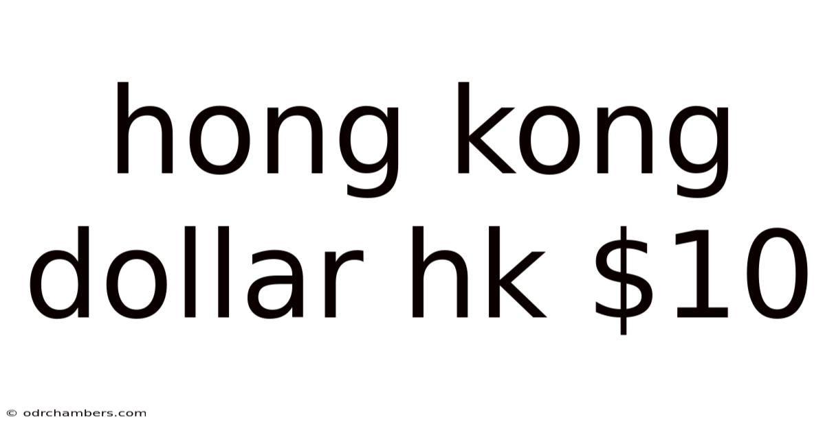Hong Kong Dollar Hk $10
