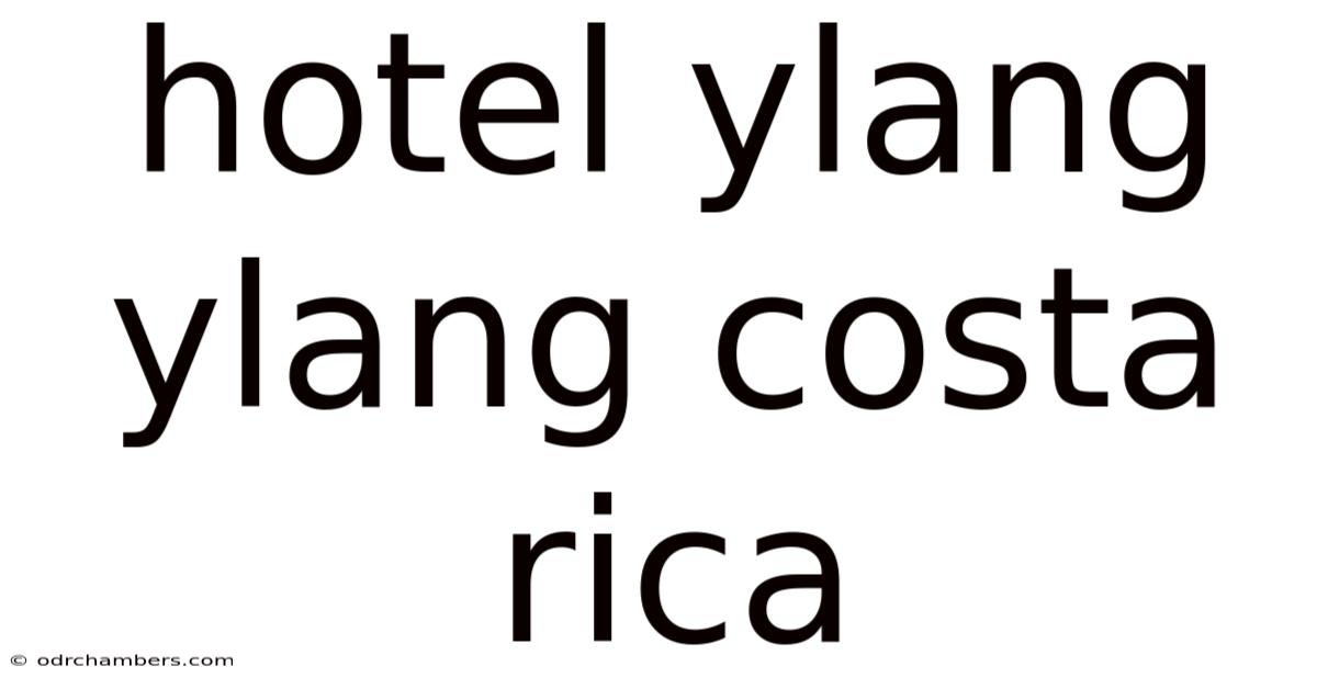 Hotel Ylang Ylang Costa Rica