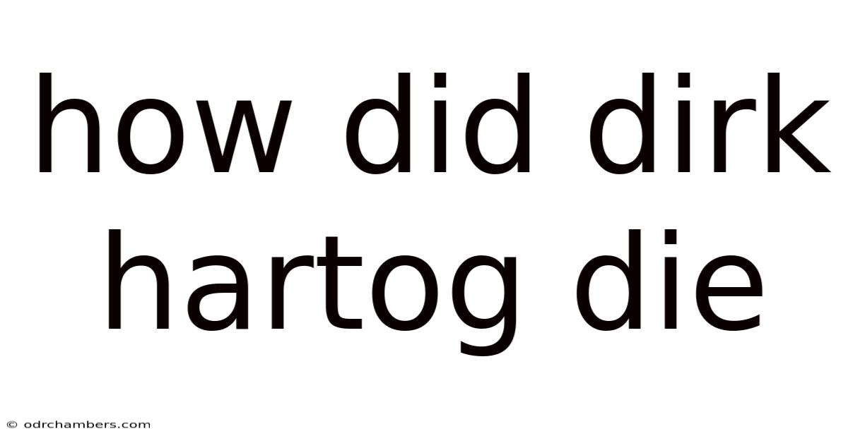 How Did Dirk Hartog Die