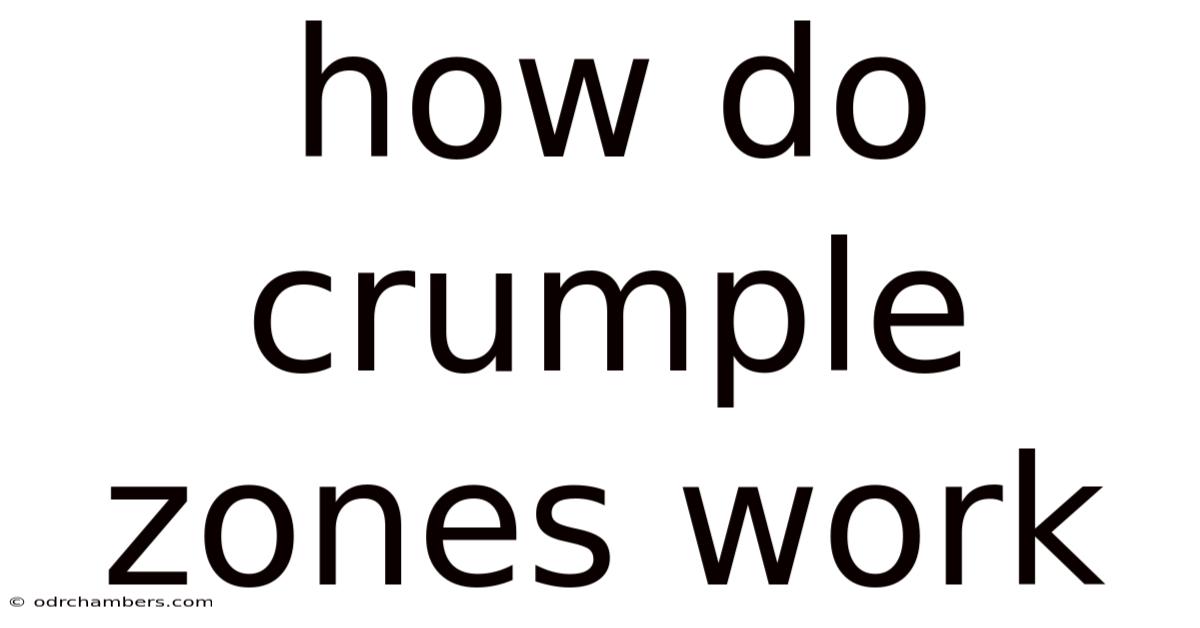 How Do Crumple Zones Work