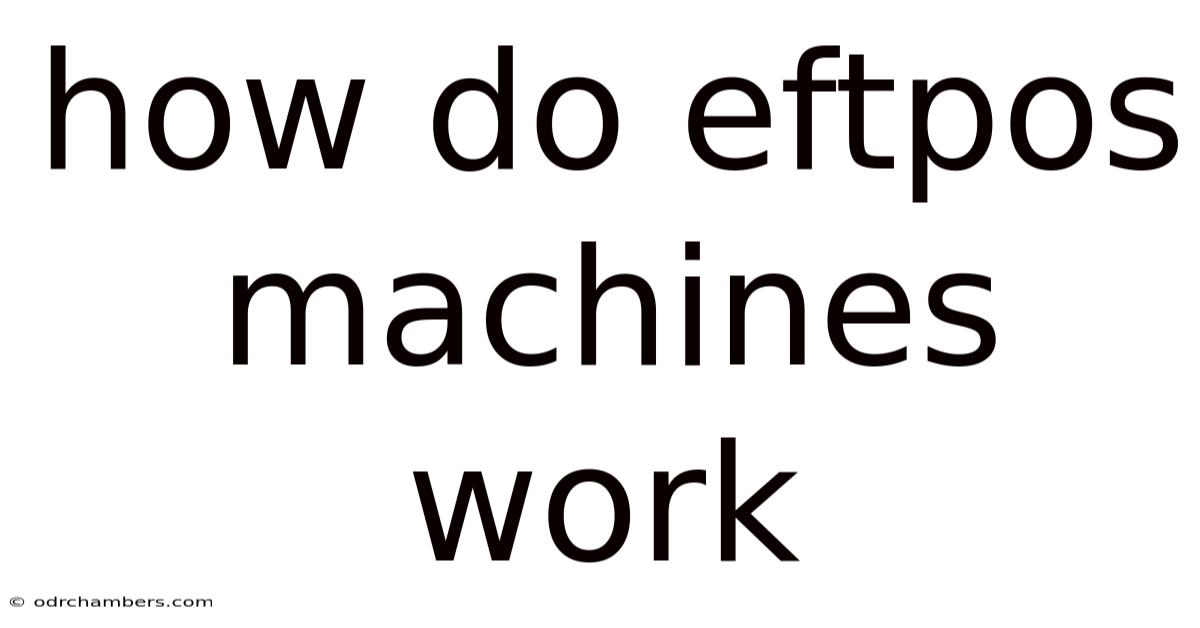 How Do Eftpos Machines Work