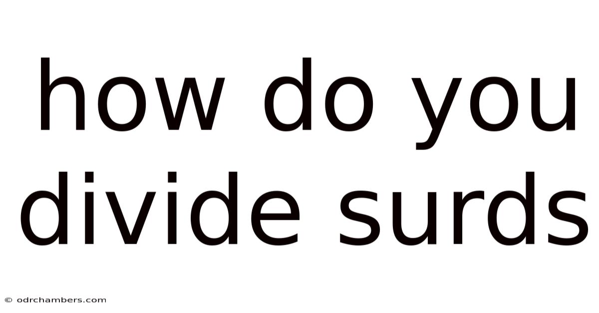 How Do You Divide Surds