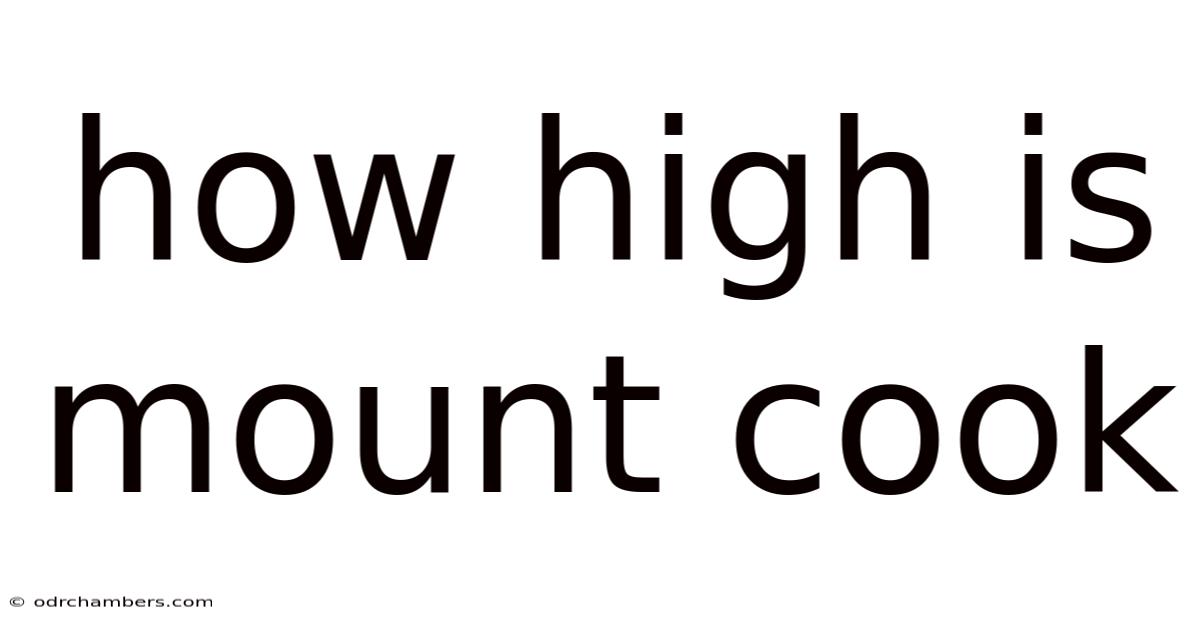 How High Is Mount Cook