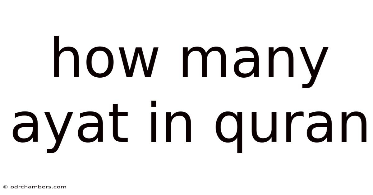 How Many Ayat In Quran