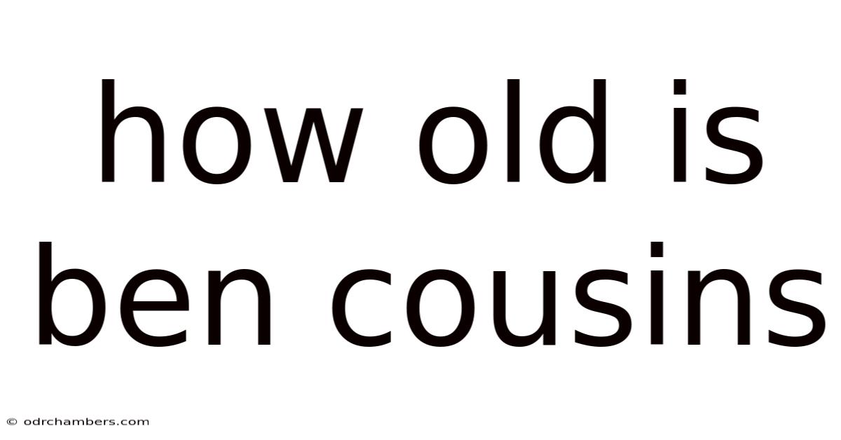 How Old Is Ben Cousins