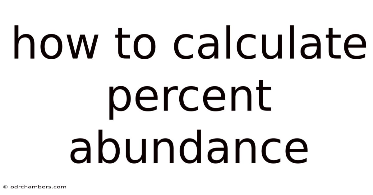 How To Calculate Percent Abundance