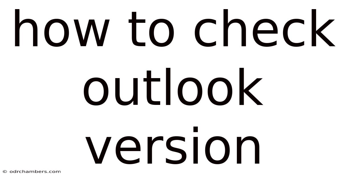How To Check Outlook Version