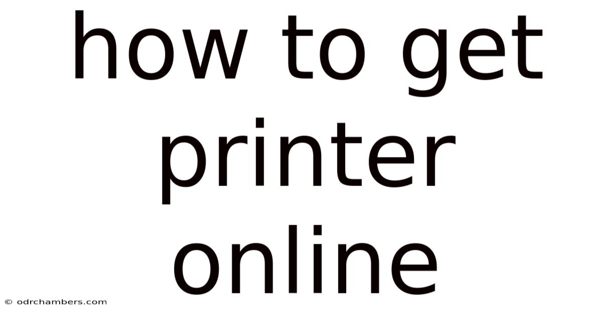 How To Get Printer Online