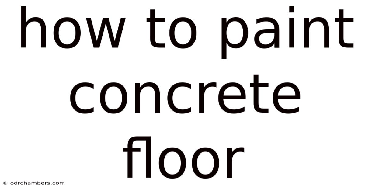 How To Paint Concrete Floor