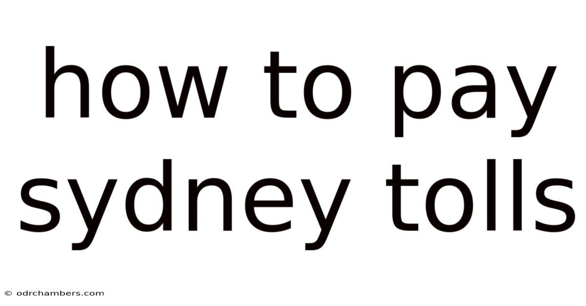 How To Pay Sydney Tolls