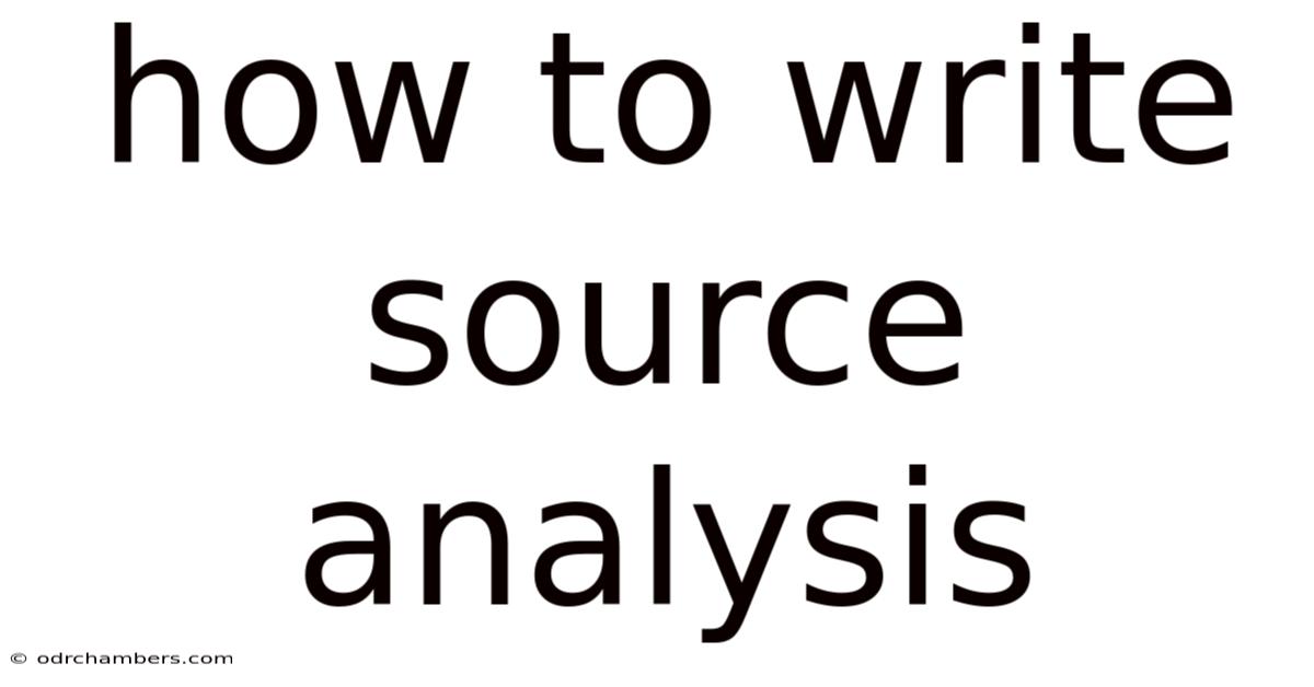 How To Write Source Analysis