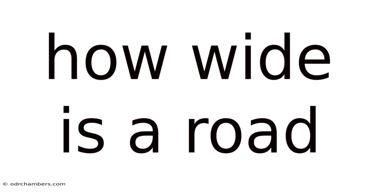 How Wide Is A Road