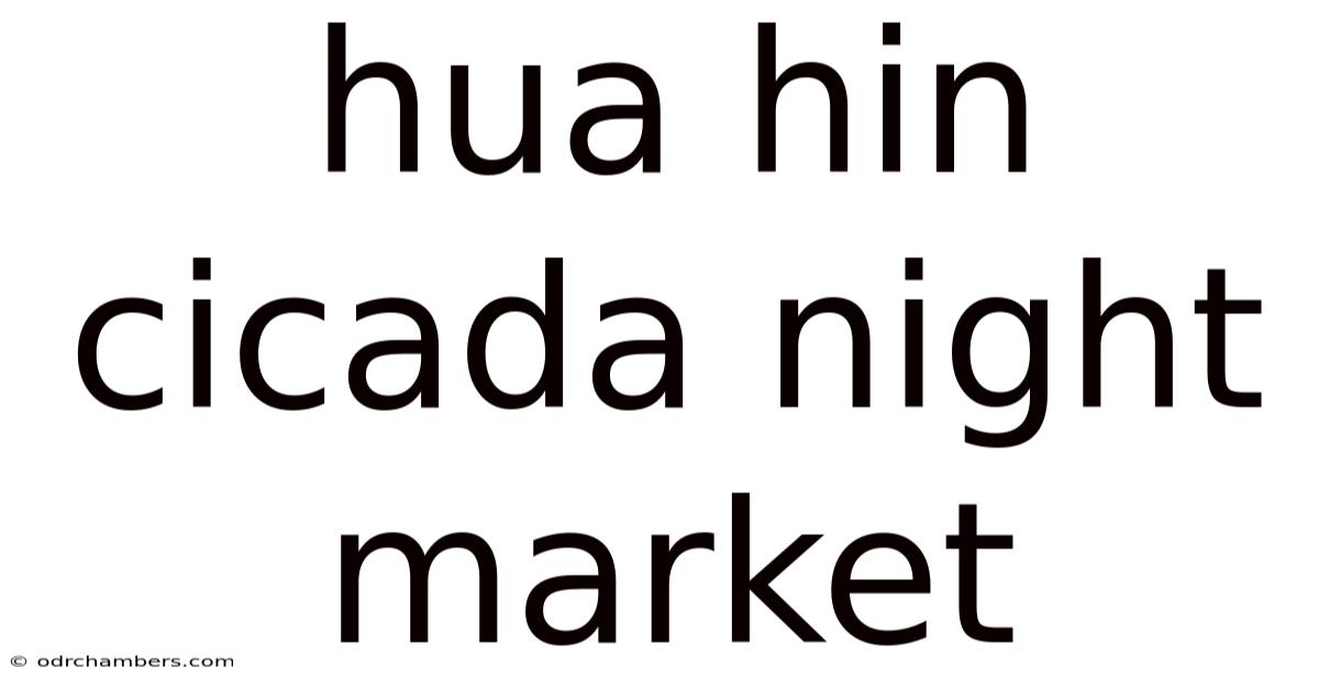 Hua Hin Cicada Night Market