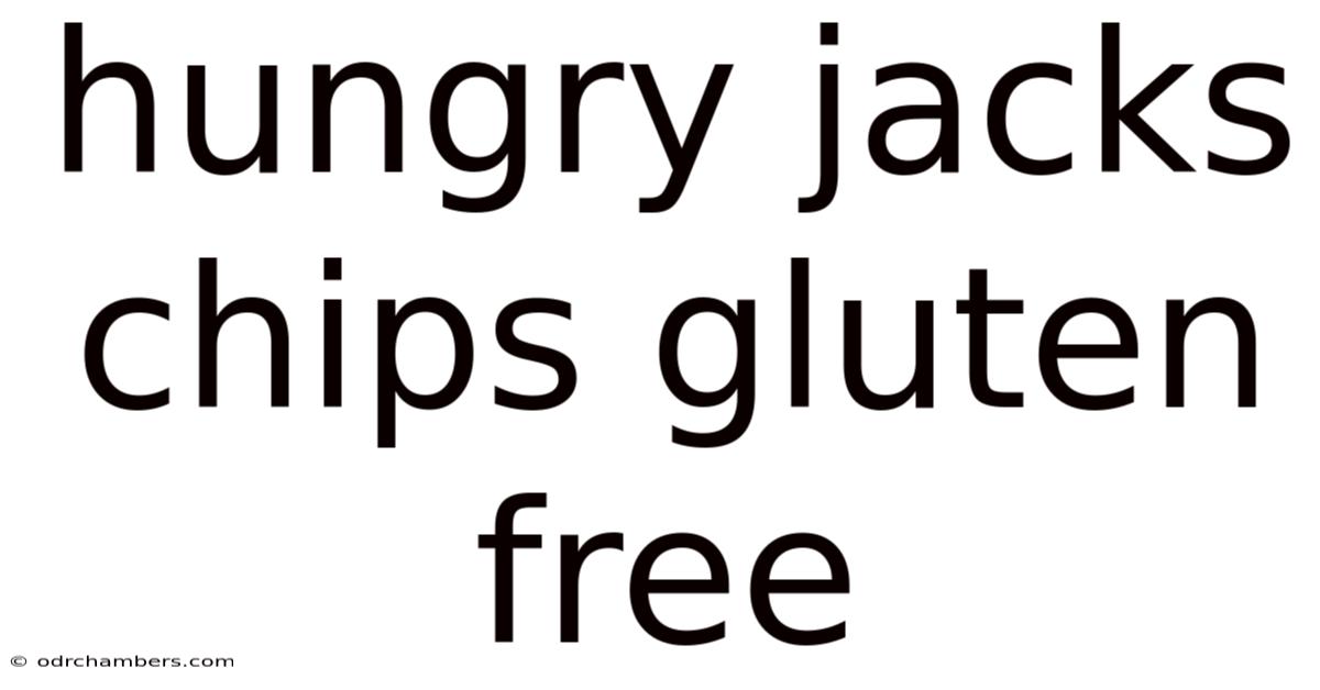 Hungry Jacks Chips Gluten Free