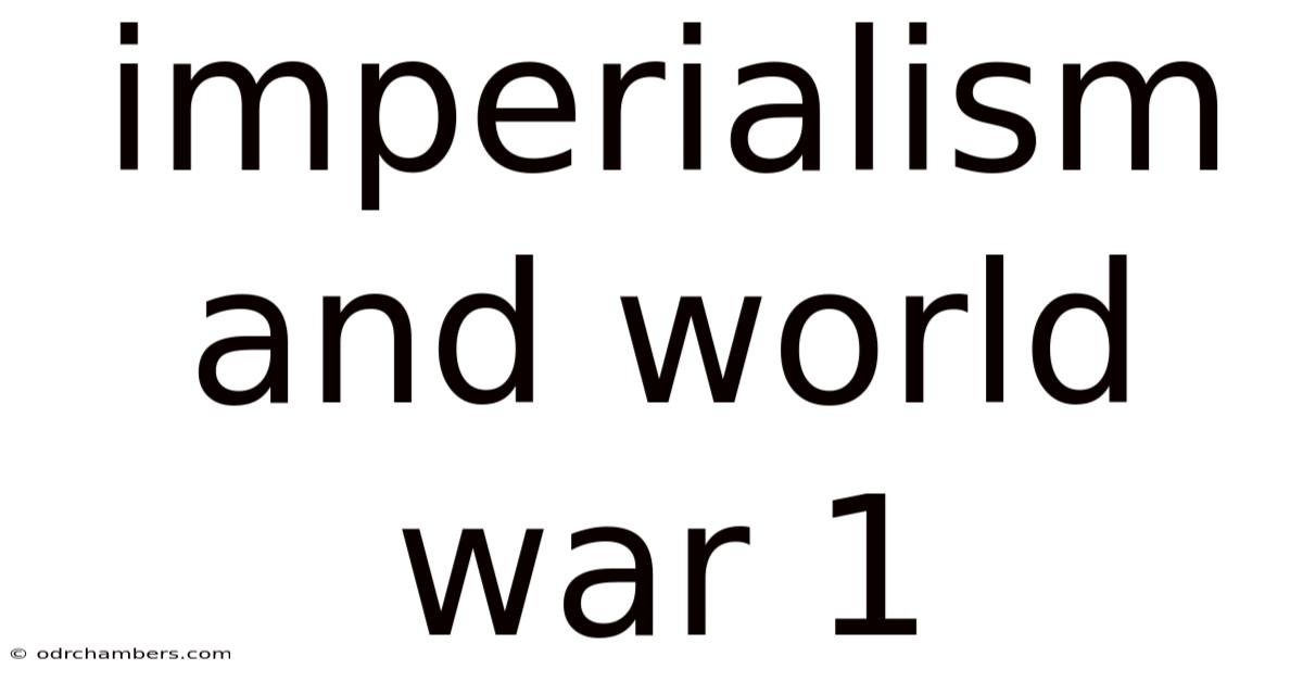 Imperialism And World War 1
