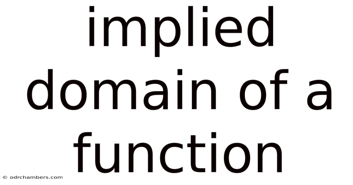 Implied Domain Of A Function