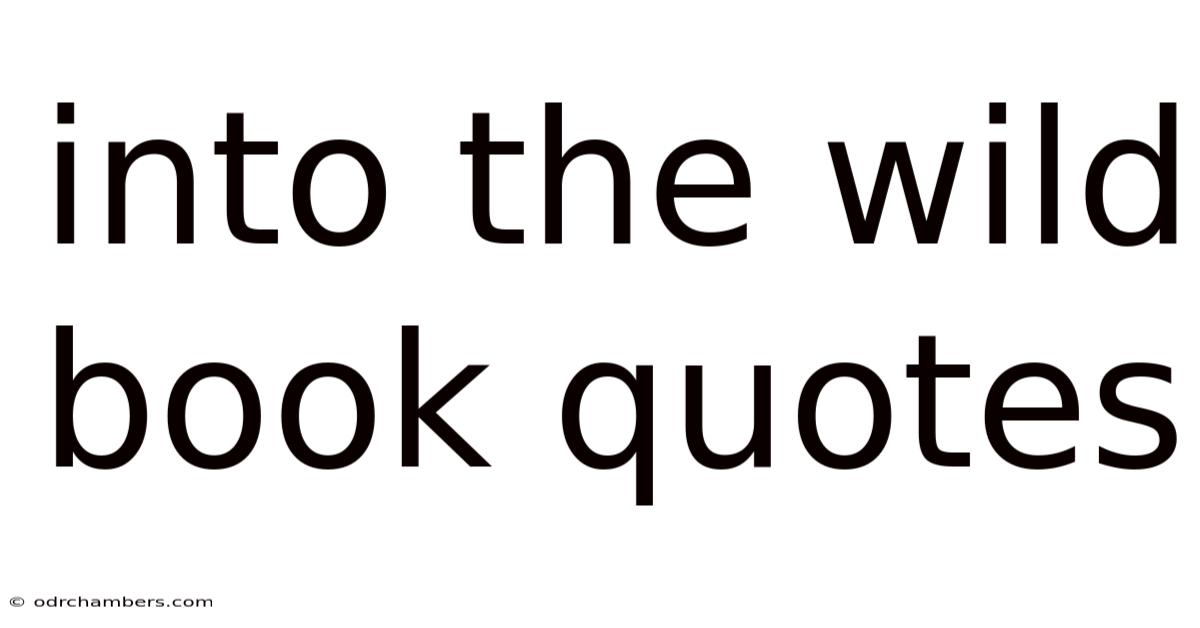 Into The Wild Book Quotes