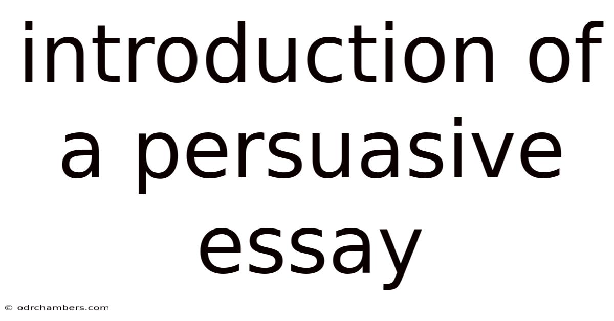 Introduction Of A Persuasive Essay