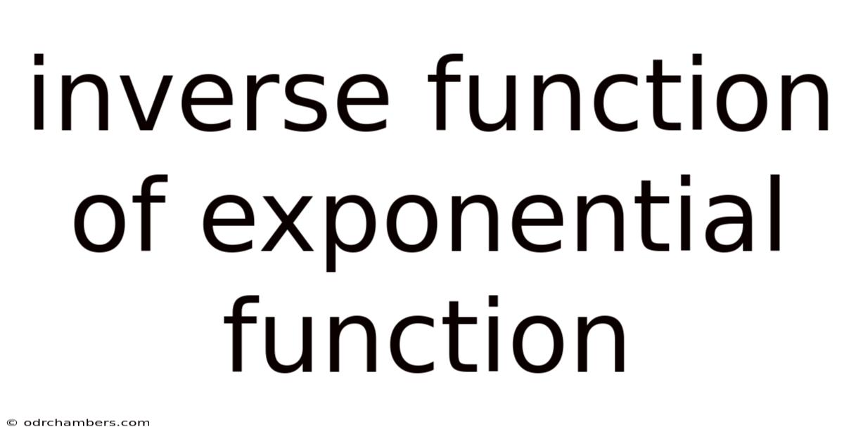 Inverse Function Of Exponential Function