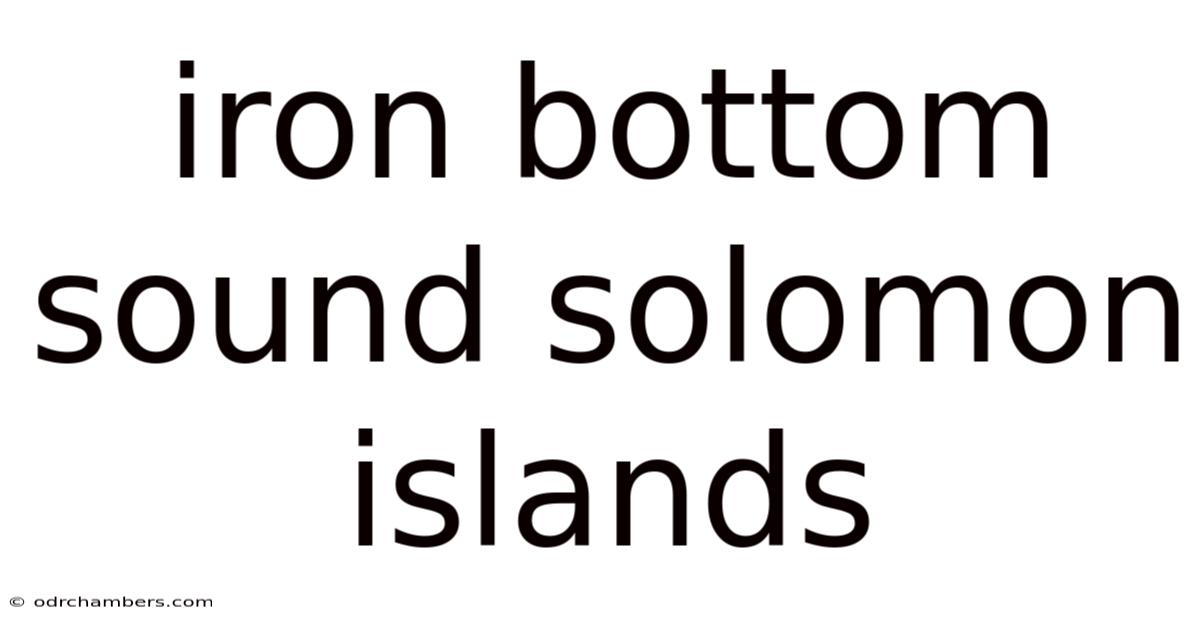 Iron Bottom Sound Solomon Islands