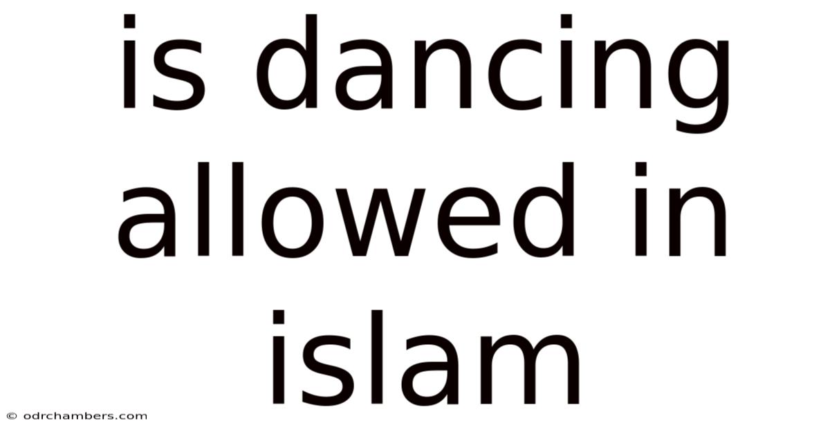 Is Dancing Allowed In Islam