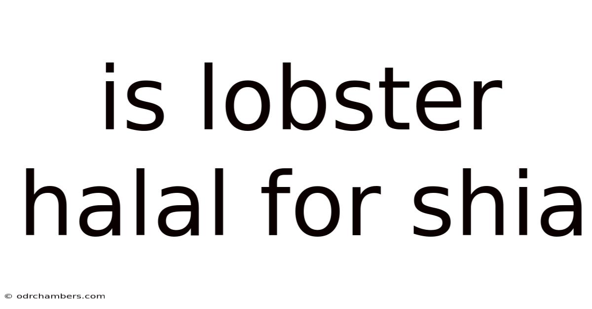 Is Lobster Halal For Shia