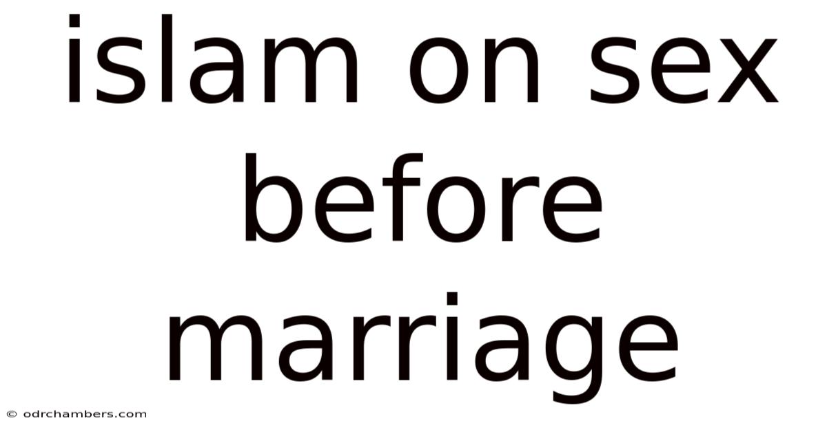 Islam On Sex Before Marriage