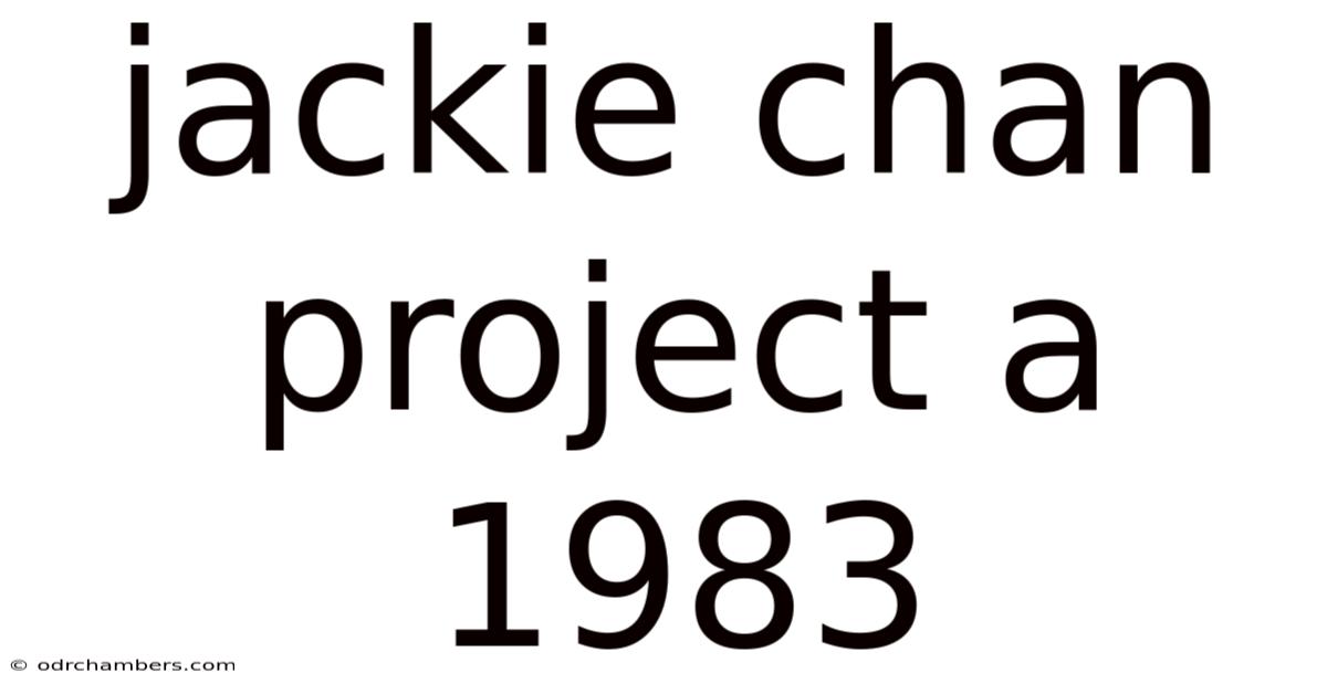 Jackie Chan Project A 1983