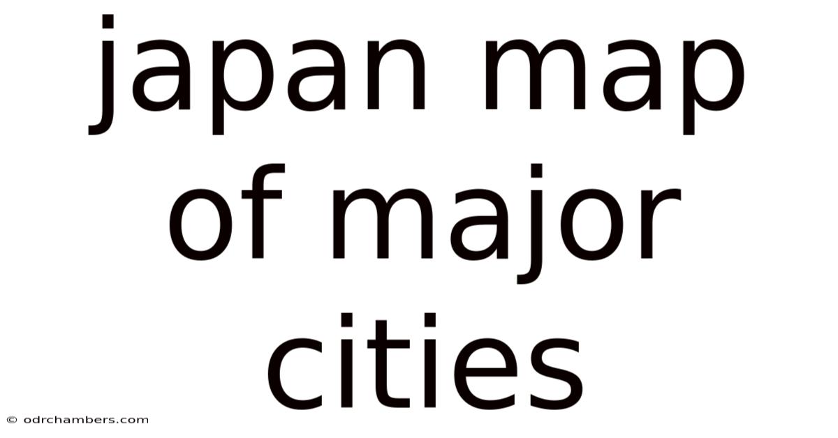 Japan Map Of Major Cities