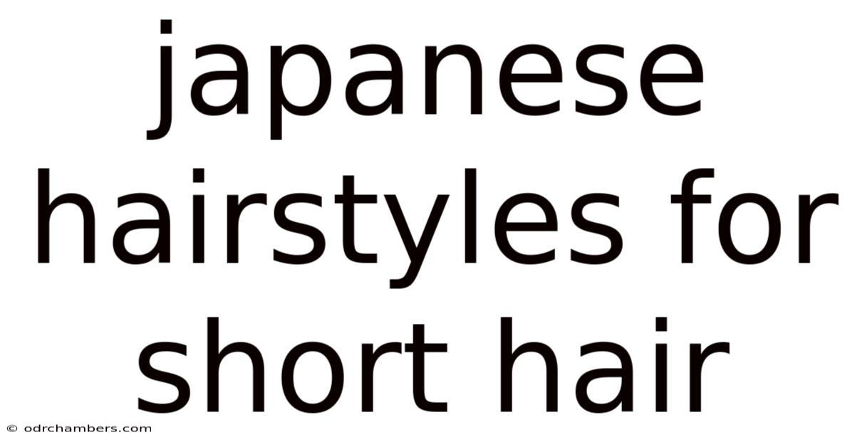 Japanese Hairstyles For Short Hair