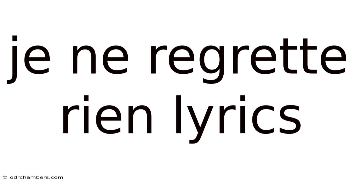 Je Ne Regrette Rien Lyrics