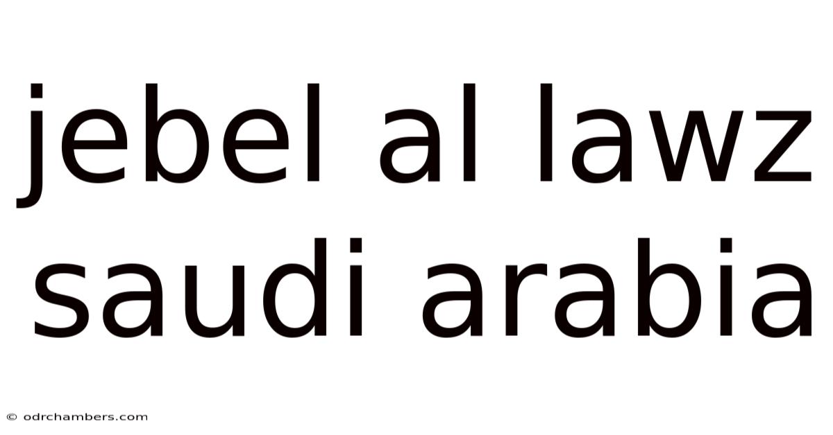 Jebel Al Lawz Saudi Arabia