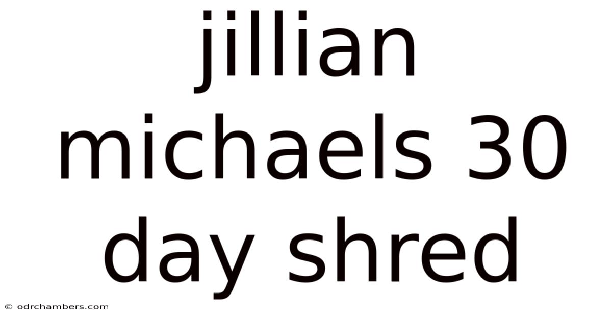Jillian Michaels 30 Day Shred