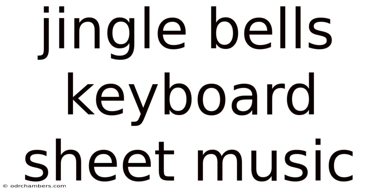 Jingle Bells Keyboard Sheet Music