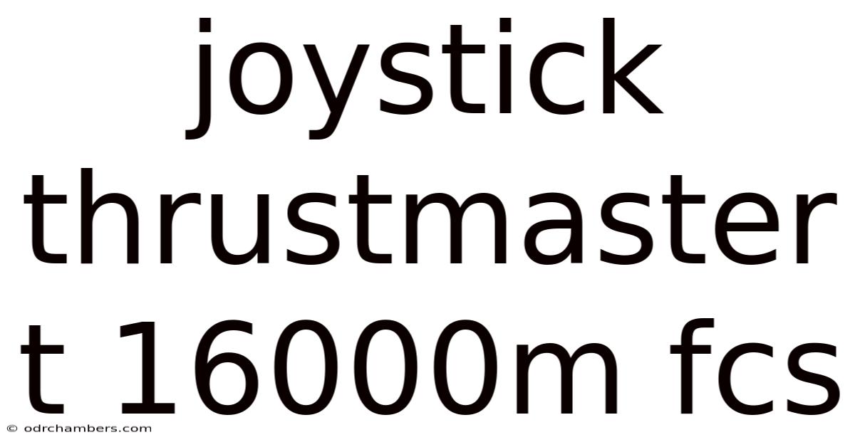 Joystick Thrustmaster T 16000m Fcs