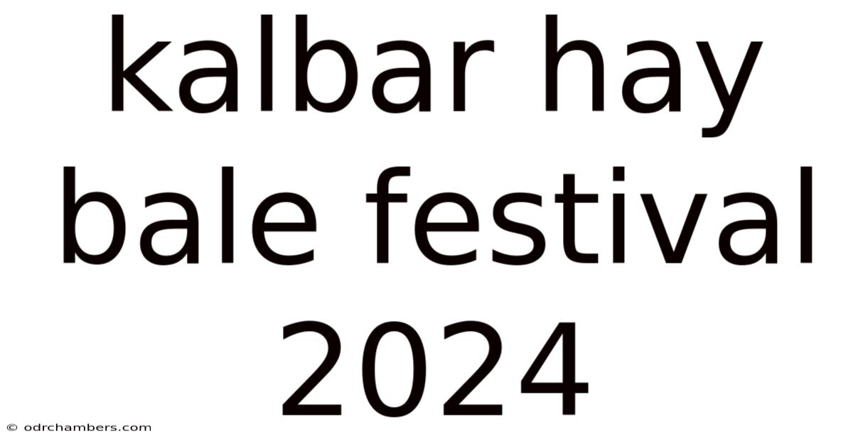 Kalbar Hay Bale Festival 2024