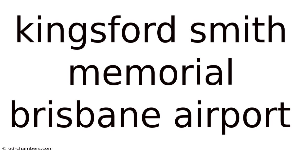 Kingsford Smith Memorial Brisbane Airport