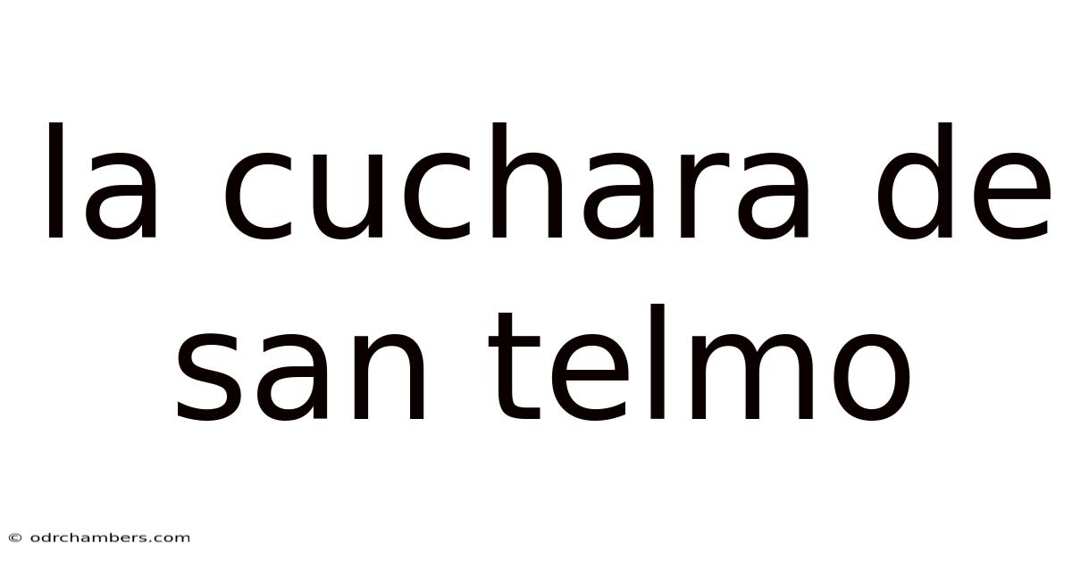 La Cuchara De San Telmo