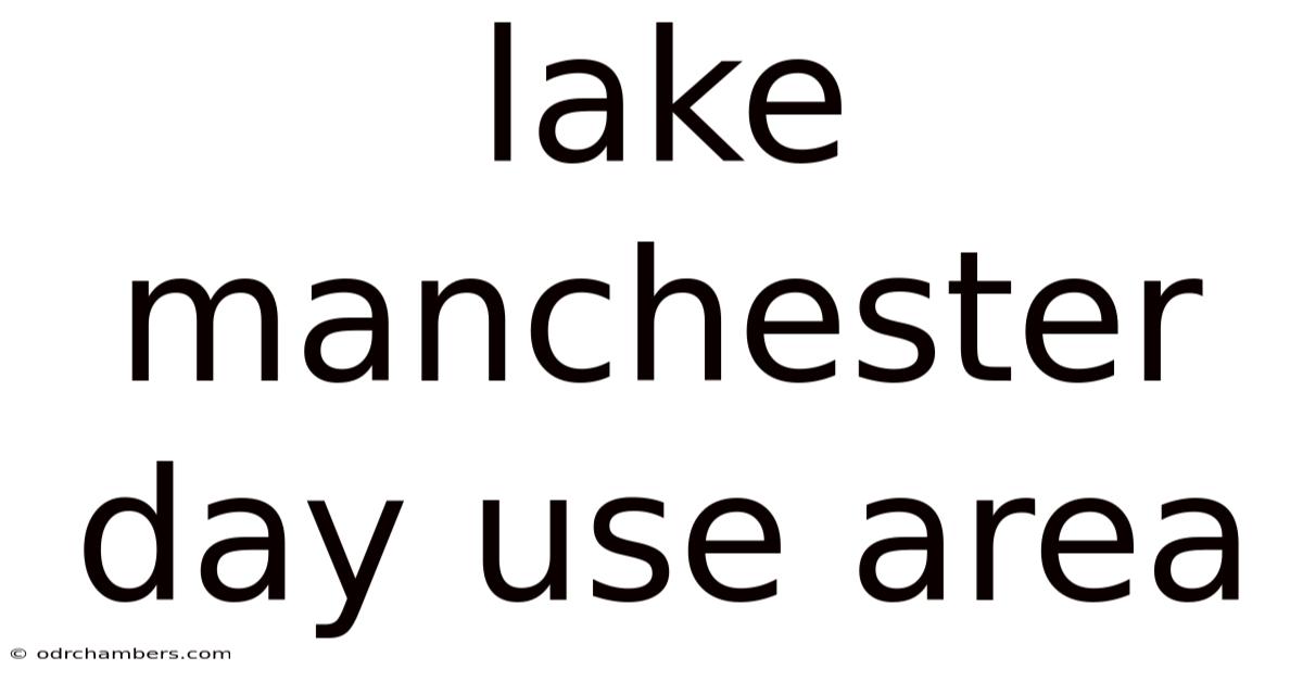 Lake Manchester Day Use Area