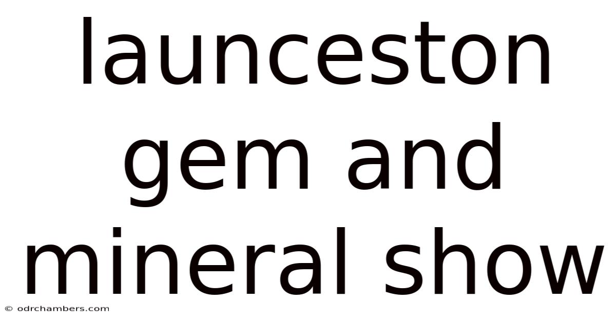 Launceston Gem And Mineral Show